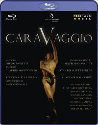 Moretti, Bruno / Mauro Bigonzetti: Caravaggio (2009)
