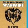 Black Crowes, The: Warpaint Live (2009)