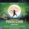 Dove, Jonathan: The Adventures of Pinocchio (2008)