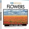 HD Moods: Flowers (2008)