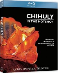 Chihuly in the Hotshop (2008)