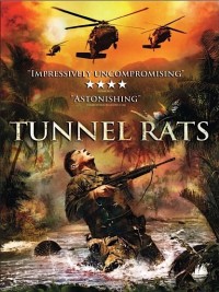 Tunnel Rats (Tunnel Rats / 1968 Tunnel Rats, 2008)
