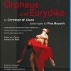 Gluck, Christoph W.: Orpheus und Eurydice (2009)