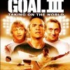 Goal! III (Goal! III / Goal 3 - Taking On The World, 2009)