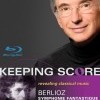 Keeping Score: Berlioz, Symphonie Fantastique (2009)