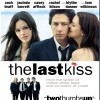 Poslední polibek (Last Kiss, The, 2006)