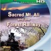 Sacred Mt. Ali and the Forest Railway (2009)