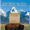 Scenic National Parks: The Best of the National Parks (2009)