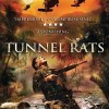 Tunnel Rats (Tunnel Rats / 1968 Tunnel Rats, 2008)